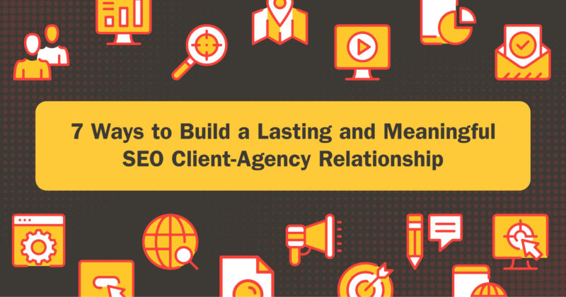 seven ways to improve a seo agency-client relationship header